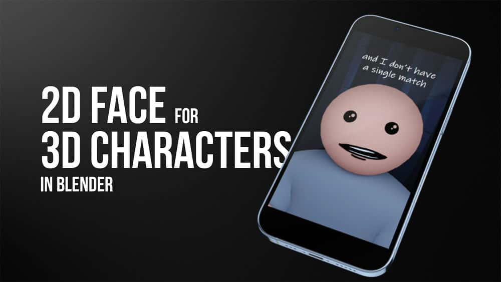 آموزش انیمیشن چهره دو بعدی برای شخصیت های سه بعدی در بلندر