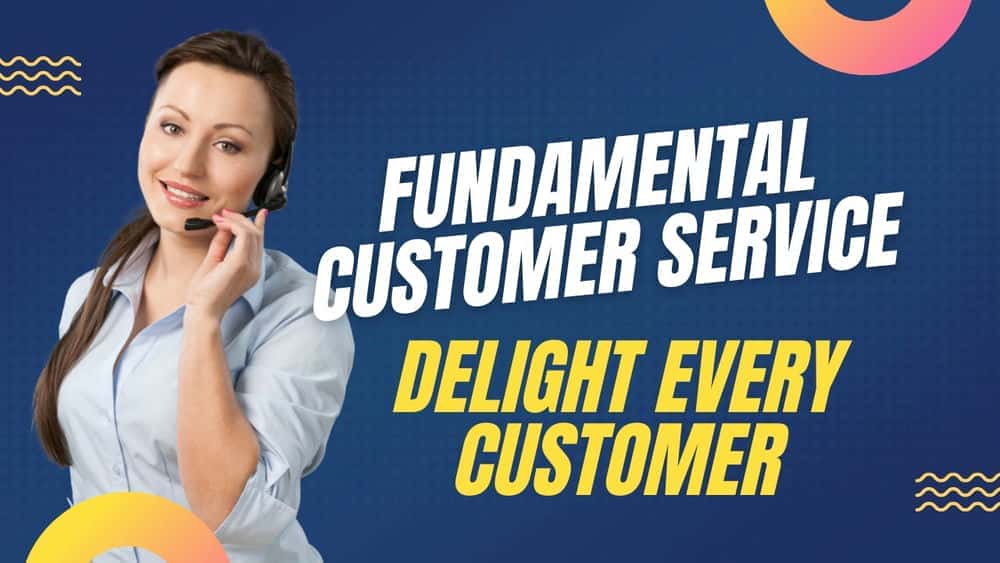 آموزش Ace مهارت های اساسی خدمات مشتری و لذت هر مشتری