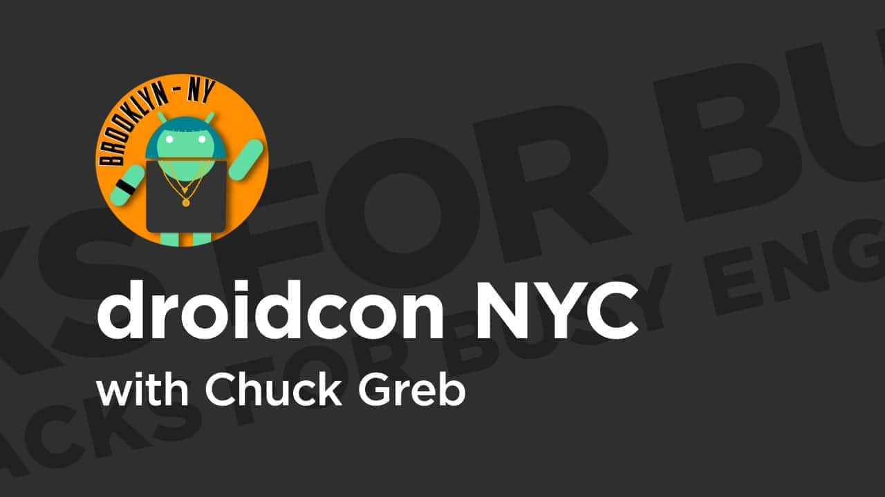 آموزش droidcon NYC '19: هک های بهره وری برای مهندسان پرمشغله