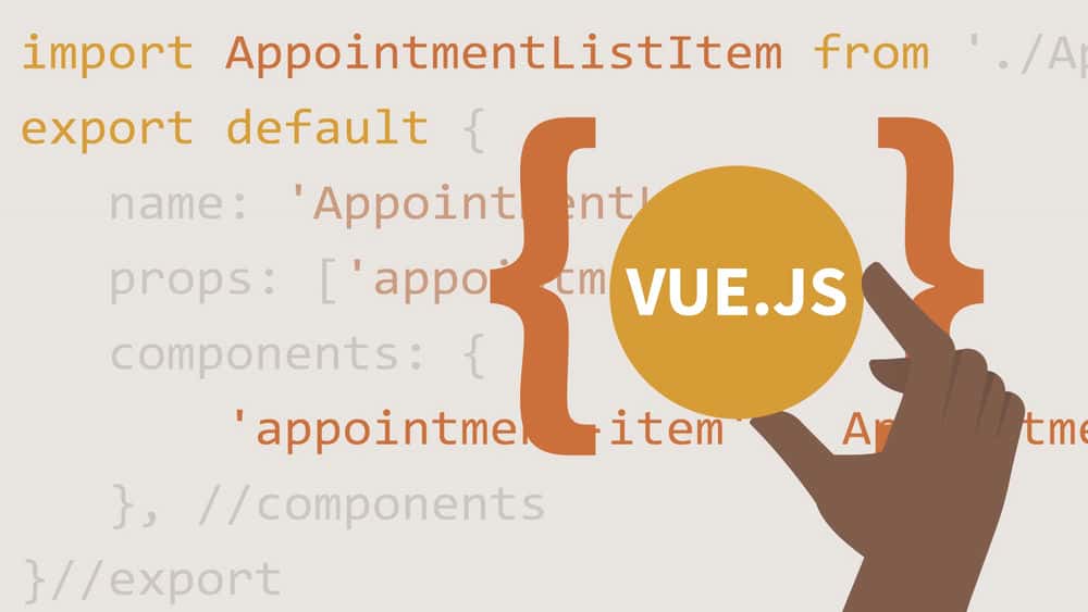 آموزش Vue.js: ساخت یک رابط 