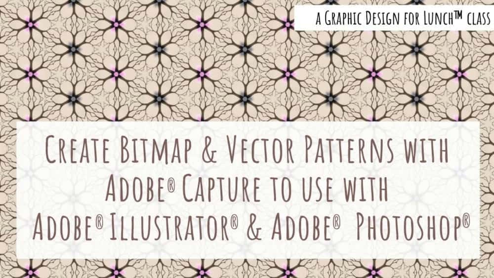 آموزش الگوها در Adobe Capture برای Illustrator و Photoshop - طراحی گرافیکی برای کلاس ناهار