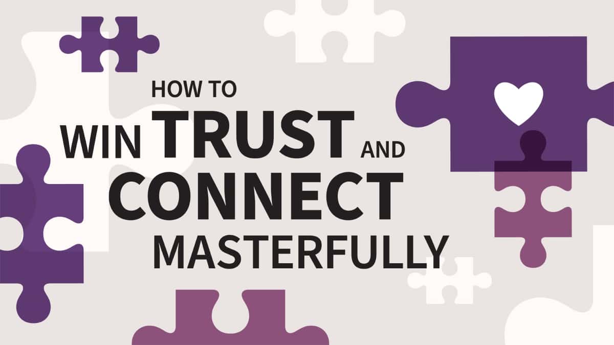 آموزش چگونه اعتماد را به دست آوریم و استادانه وصل شویم