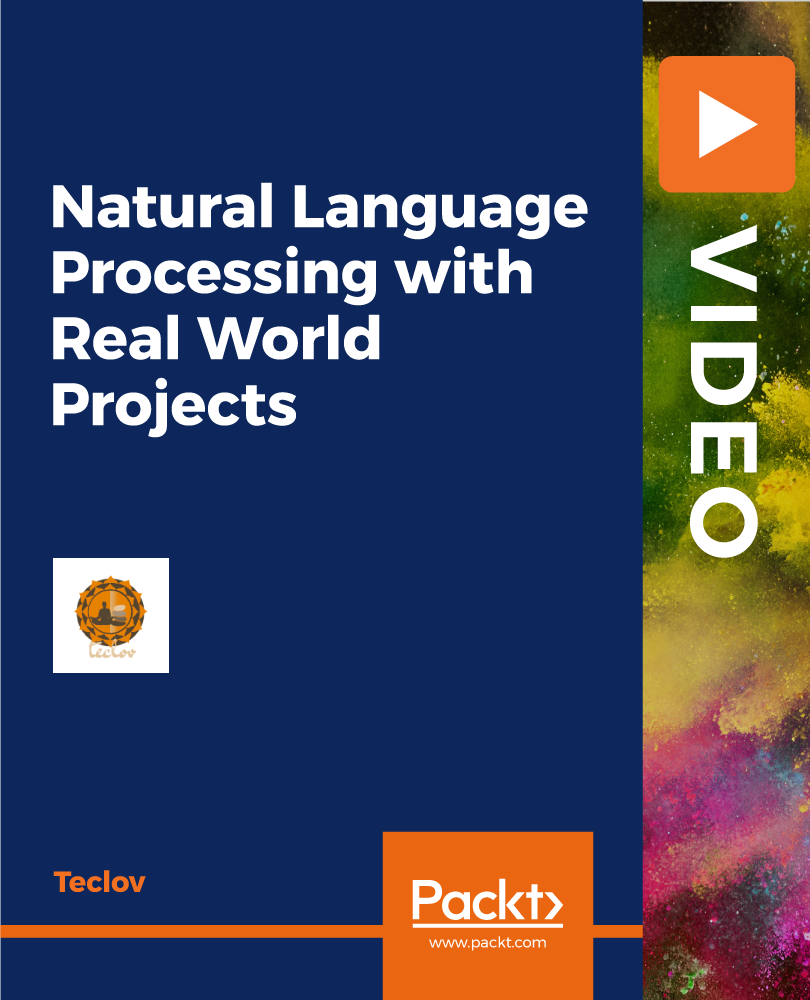 آموزش پردازش زبان طبیعی با پروژه های دنیای واقعی [ویدئو]