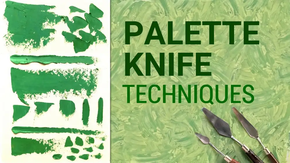 آموزش تکنیک های چاقوی پالت برای نقاشی رنگ روغن یا اکریلیک (قسمت 2)