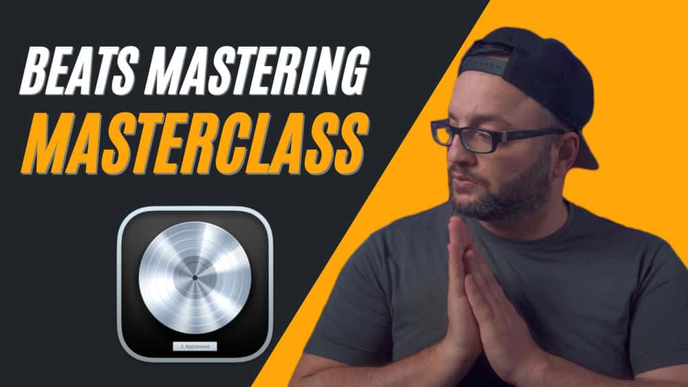 آموزش Beats Mastering - فقط با پلاگین های Logic Pro بر بیت های خود مسلط شوید