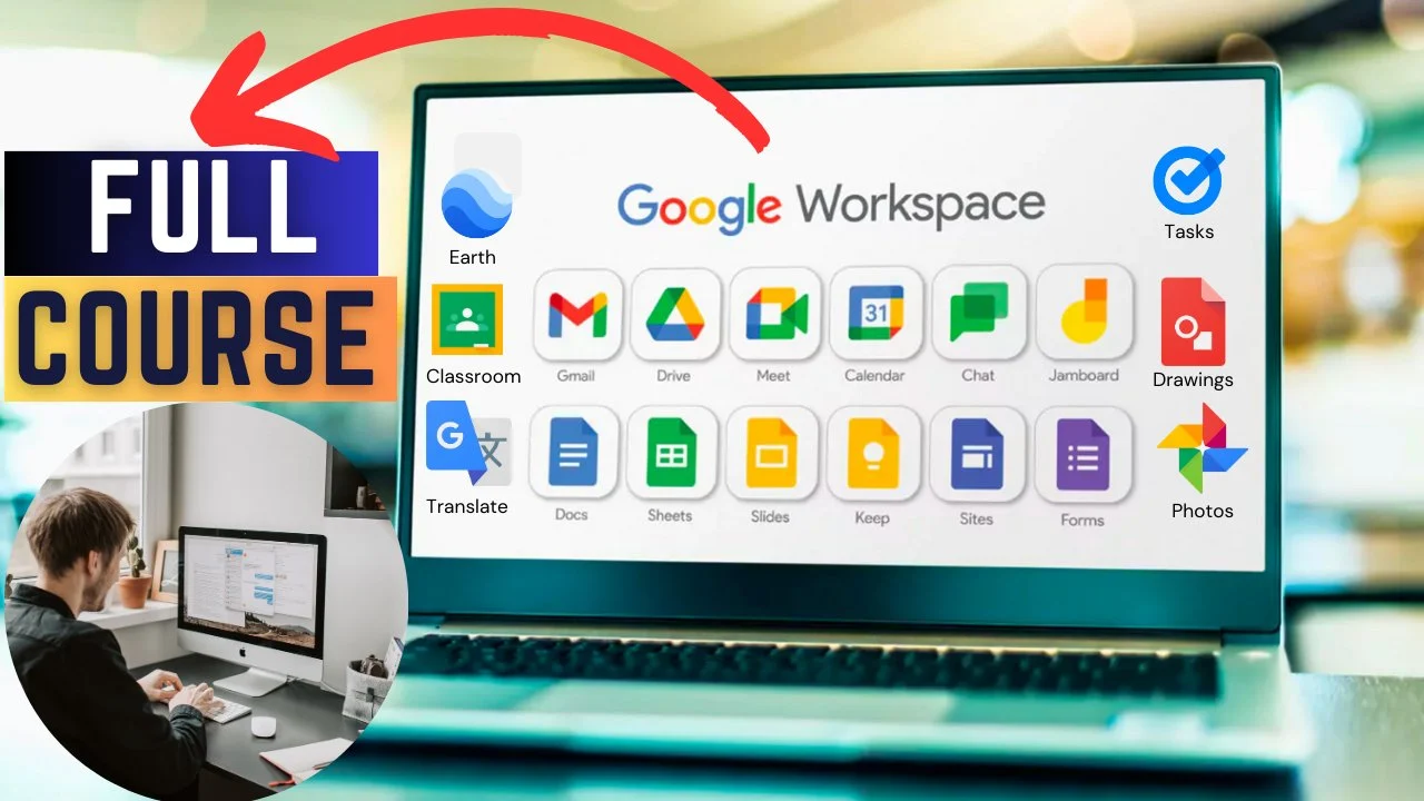 برنامه های کاربردی Google Workspace: آموزش کامل برای مبتدیان 2023