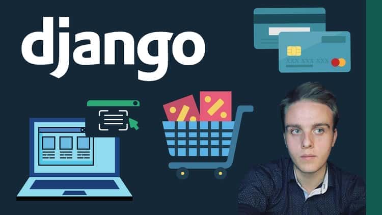 آموزش Python Django: ساخت فروشگاه تجارت الکترونیک - 2023