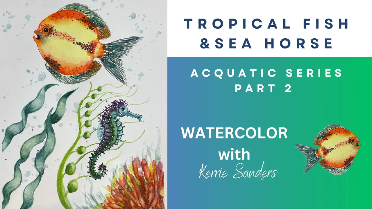 آموزش ماهی گرمسیری، اسب دریایی، و مرجان - نقاشی با آبرنگ - سری آبی قسمت 2