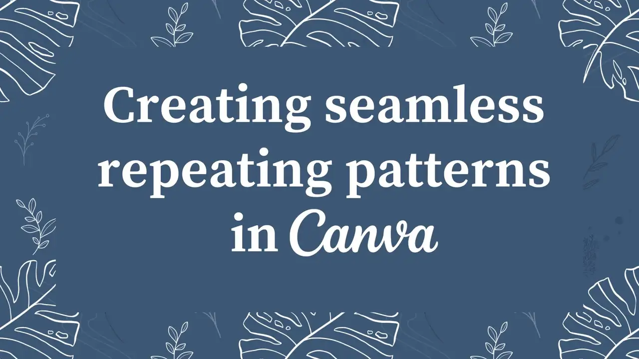 آموزش طراحی الگو برای مبتدیان: الگوهای تکراری بدون درز را در Canva ایجاد کنید