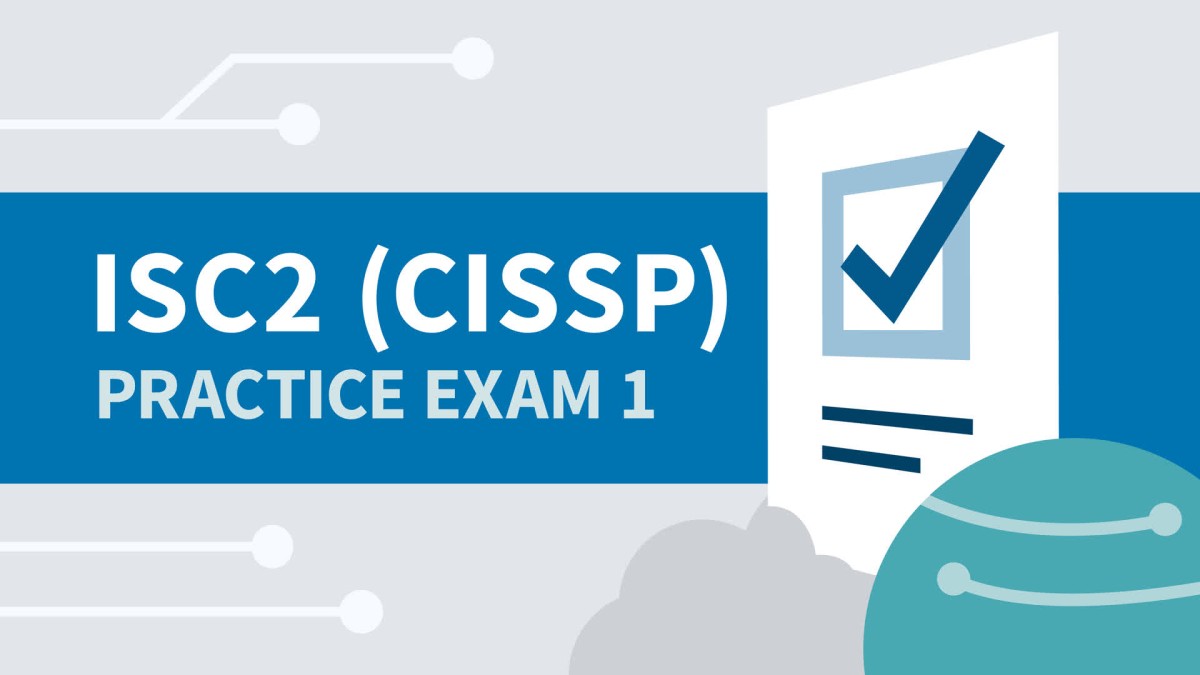 آموزش آزمون تمرینی 1 برای حرفه ای امنیت سیستم های اطلاعاتی گواهی شده ISC2 (CISSP)