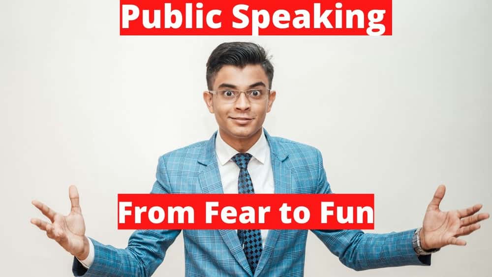 آموزش بر ترس خود از سخنرانی در جمع غلبه کنید! سفر شما از ترس به سرگرمی در صحنه