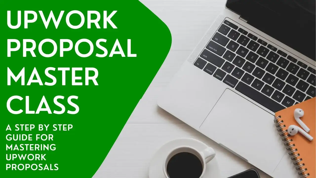 آموزش Masterclass Proposal Upwork: راهنمای گام به گام برای تسلط بر پیشنهادات Upwork