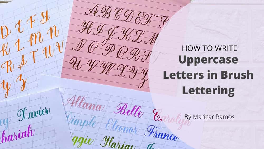 آموزش غلبه بر پایتخت ها: نحوه نوشتن حروف بزرگ با حروف قلم مو