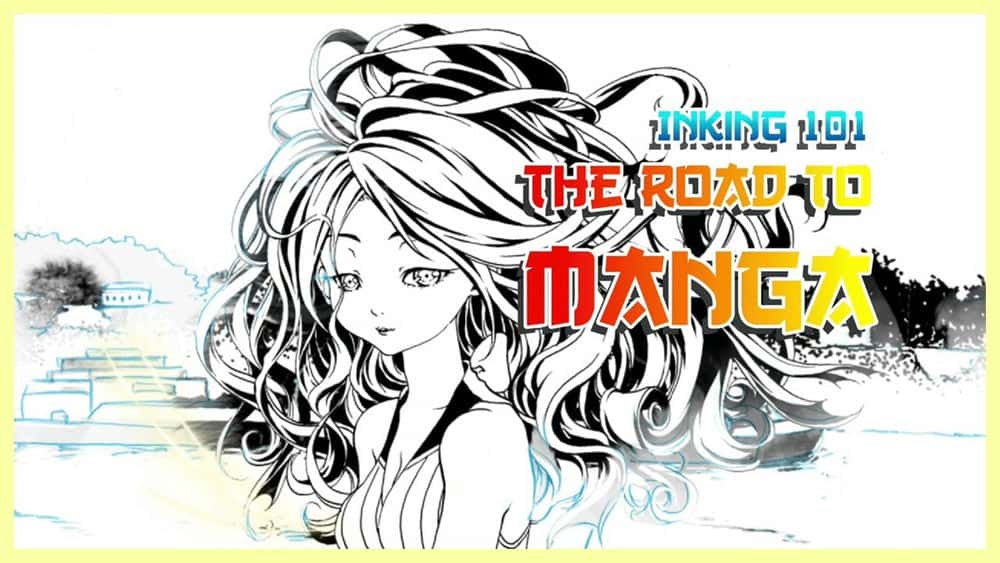 آموزش The Road to Manga - Inking 101
