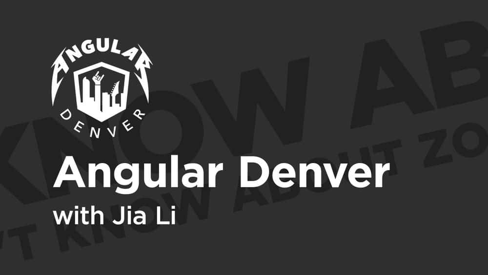 آموزش Angular Denver '19: آنچه شما درباره Zone.js نمی دانید 