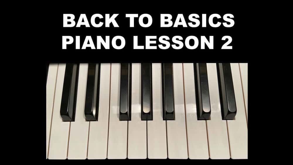 آموزش بازگشت به مبانی درس پیانو 2