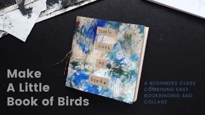 آموزش یک کتاب کوچک از پرندگان بسازید - کلاسی مبتدی که صحافی آسان و کلاژ را با هم ترکیب می کند.