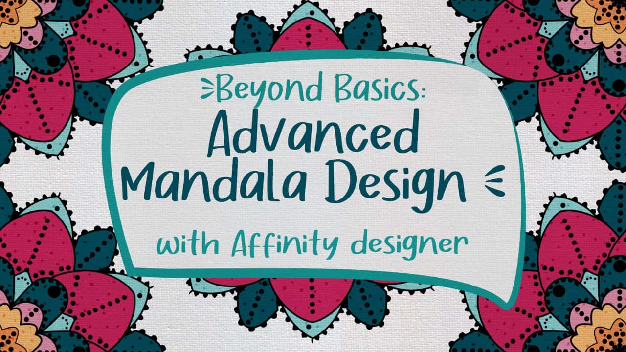 آموزش فراتر از مبانی: طراحی پیشرفته ماندالا با طراح Affinity