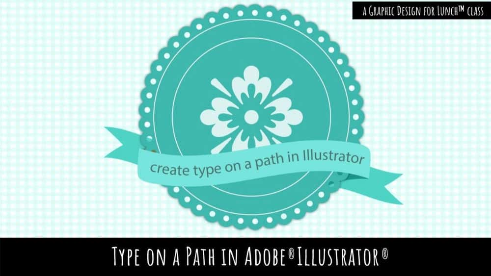 آموزش در یک مسیر در Adobe Illustrator تایپ کنید - طراحی گرافیکی برای کلاس ناهار