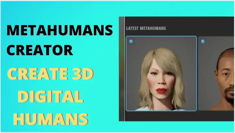 آموزش Metahumans Creator - انسان های دیجیتال سه بعدی بسازید