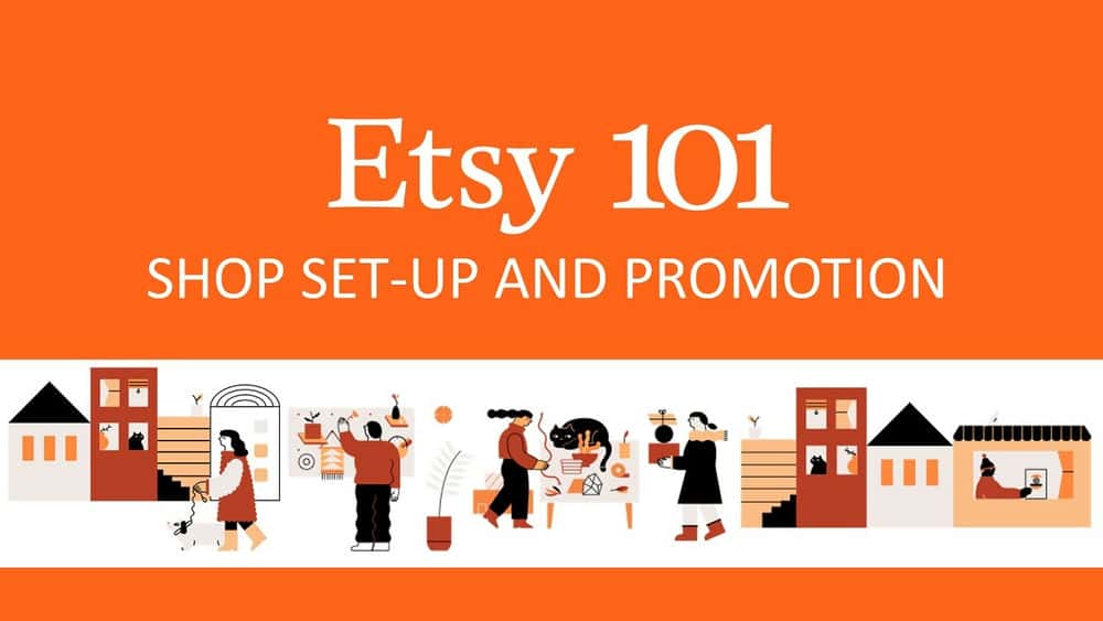 آموزش ETSY 101 - راه اندازی و تبلیغات فروشگاه