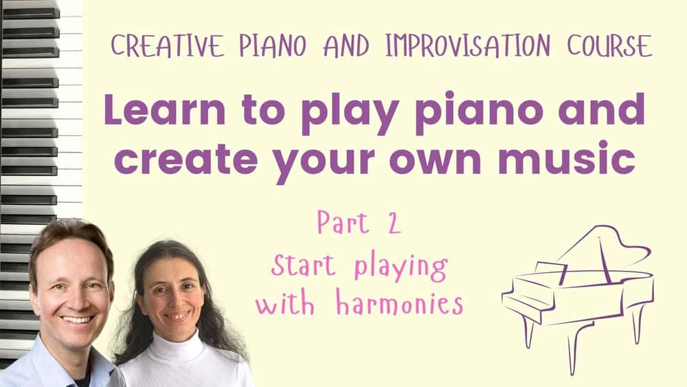 آموزش نواختن پیانو و ساخت موسیقی خود قسمت 2 - دوره خلاقیت پیانو و بداهه نوازی