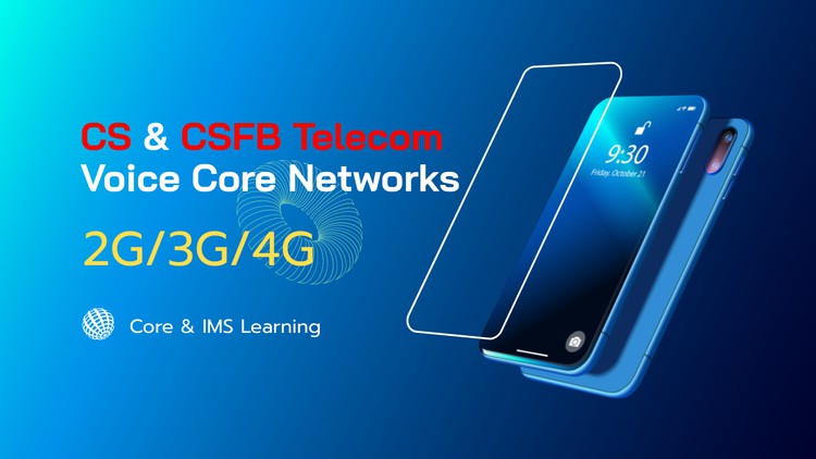 آموزش اصول اولیه CS & CSFB Core، معماری و جریان در 2G، 3G و 4G