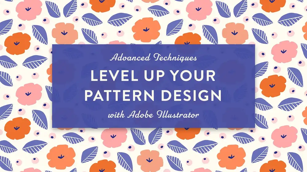 آموزش طراحی الگوی خود را ارتقا دهید | تکنیک های پیشرفته با استفاده از Adobe Illustrator