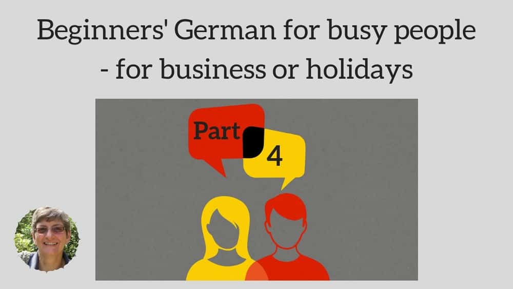 آموزش آلمانی مبتدیان برای افراد پرمشغله - قسمت 4 - فراتر از چالش 30 روزه!