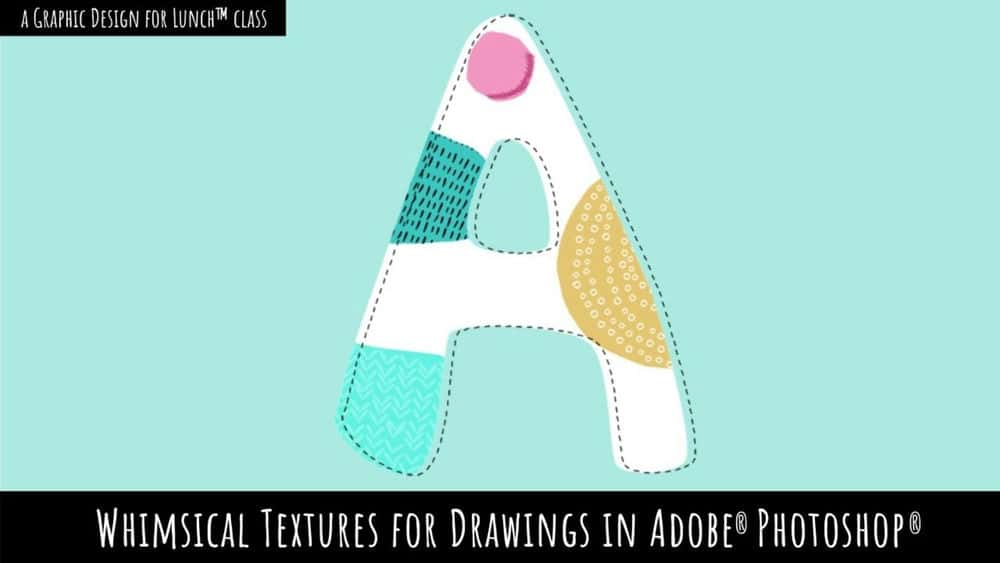 آموزش بافت های عجیب و غریب برای نقاشی ها در Adobe Photoshop - طراحی گرافیکی برای کلاس ناهار