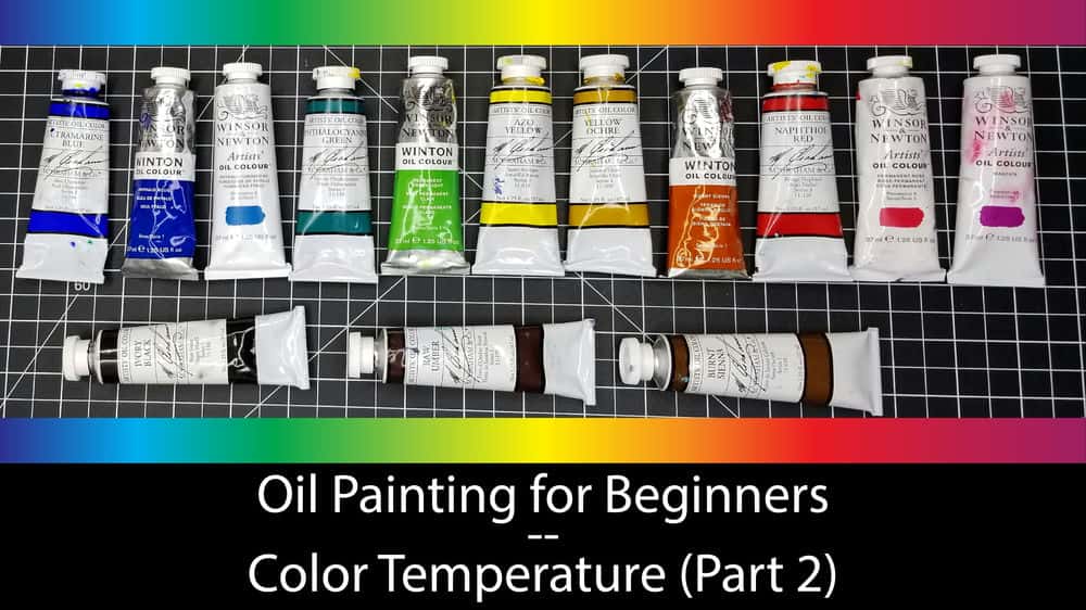 آموزش نقاشی رنگ روغن برای مبتدیان - دمای رنگ (قسمت 2)