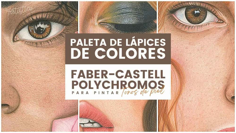 آموزش Paleta de Lápices de Colores Faber-Castell Polychromos برای Pintar Tonos de Piel