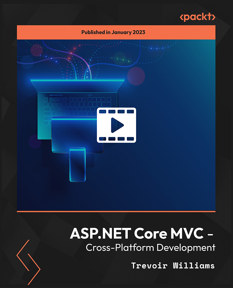آموزش ASP.NET Core MVC - توسعه چند پلت فرم [ویدئو]