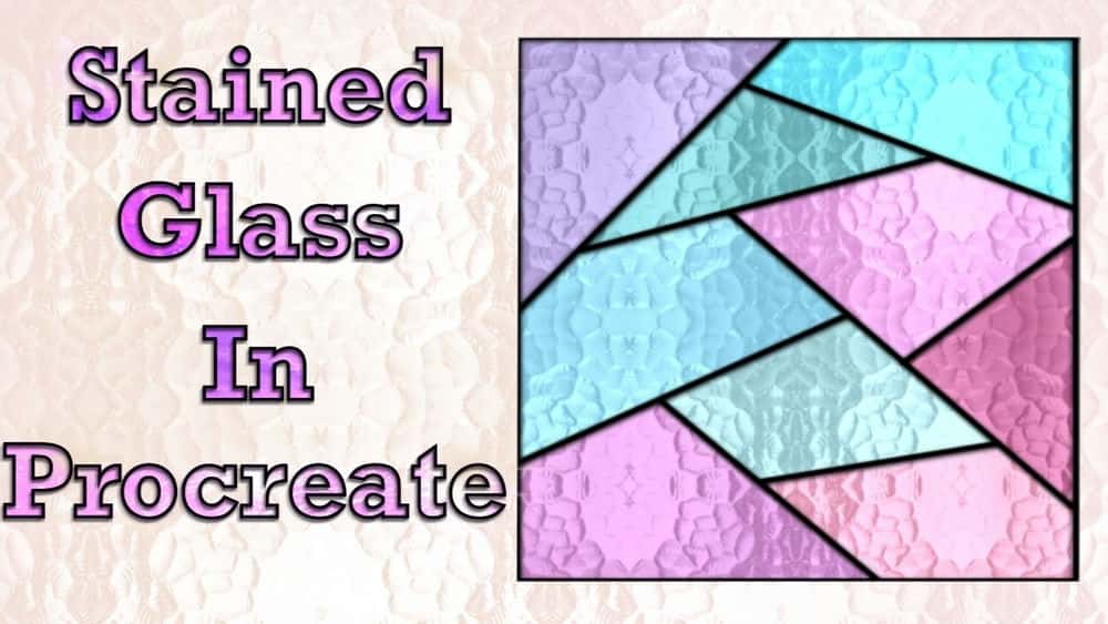 آموزش روندها را تولید کنید! با جلوه هنری Stained Glass در Procreate plus براش های رایگان تصویر کنید!