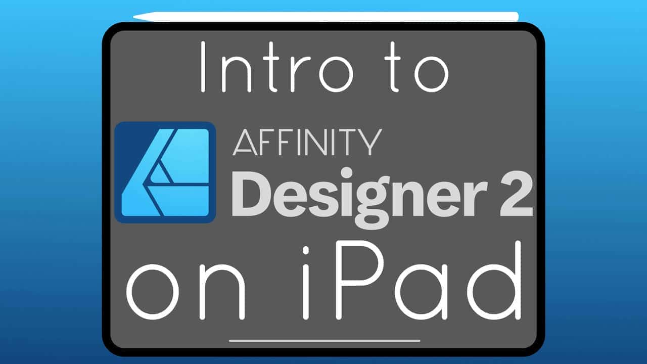 آموزش معرفی Affinity Designer V2 در iPad: طراحی لوگو