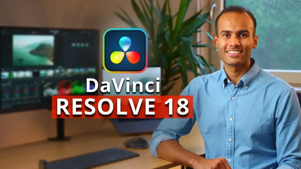 آموزش ویرایش ویدئو در DaVinci Resolve 18 - راهنمای کامل مبتدیان