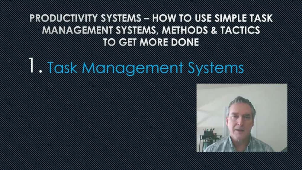 آموزش سیستم‌های بهره‌وری - نحوه استفاده از سیستم‌ها، روش‌ها و تاکتیک‌های ساده مدیریت وظایف برای انجام کارهای بیشتر