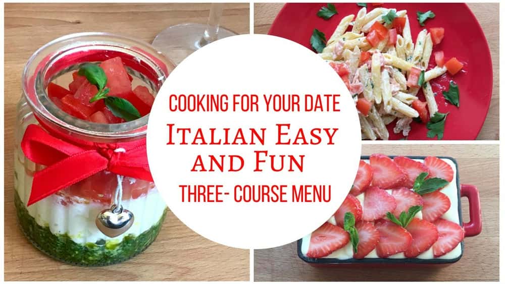 آموزش آشپزی برای قرار شما! منوی سه وعده ای آسان و سرگرم کننده ایتالیایی (غذاهای خوشمزه ایتالیایی)