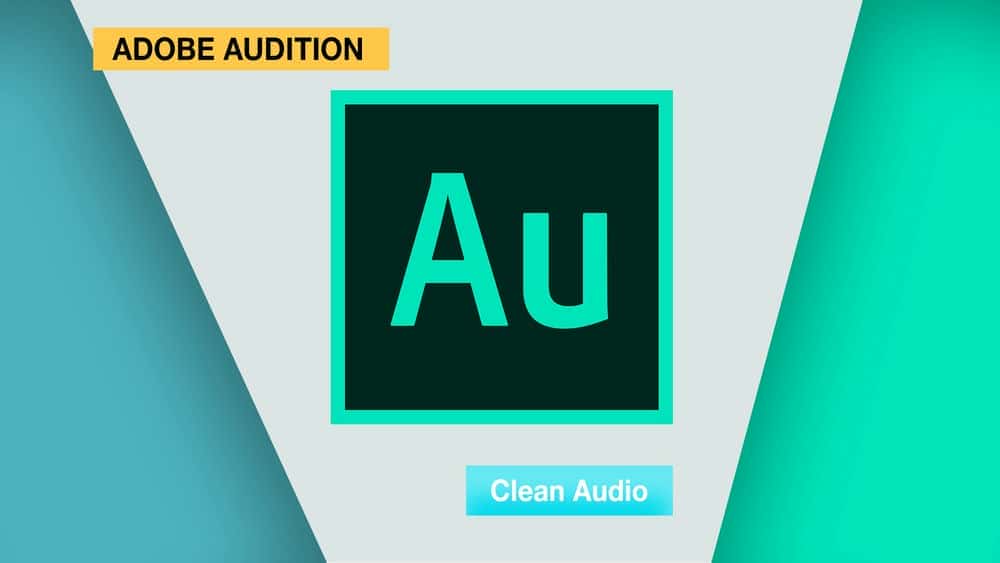 آموزش Adobe Audition: پاک کردن صدای شما