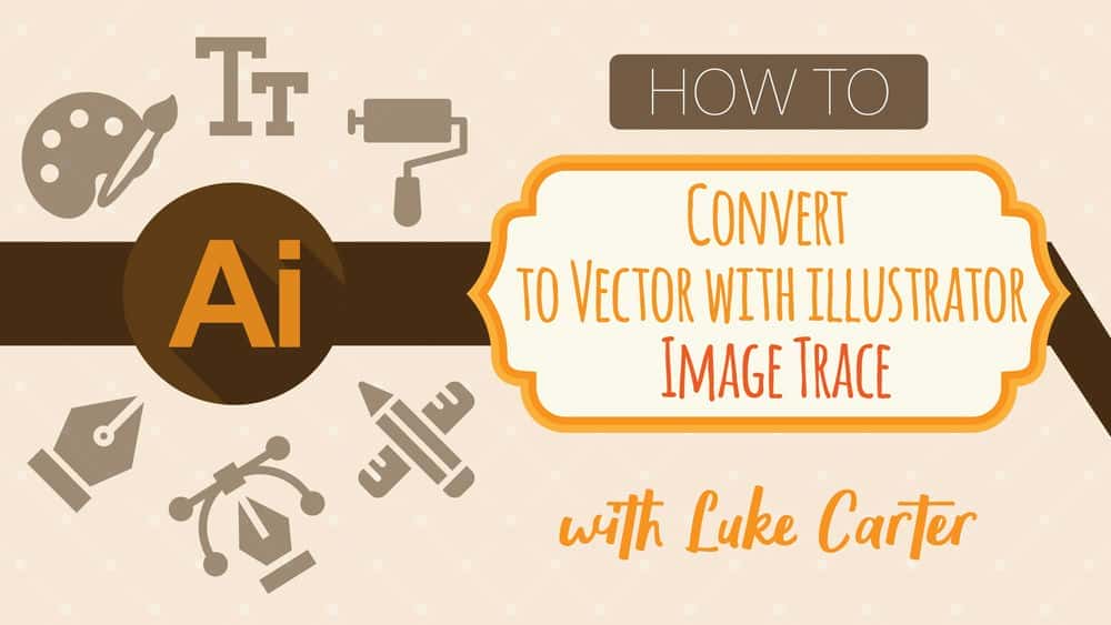 آموزش با Illustrator Image Trace یک طراحی، تصویر یا لوگو را به وکتور تبدیل کنید