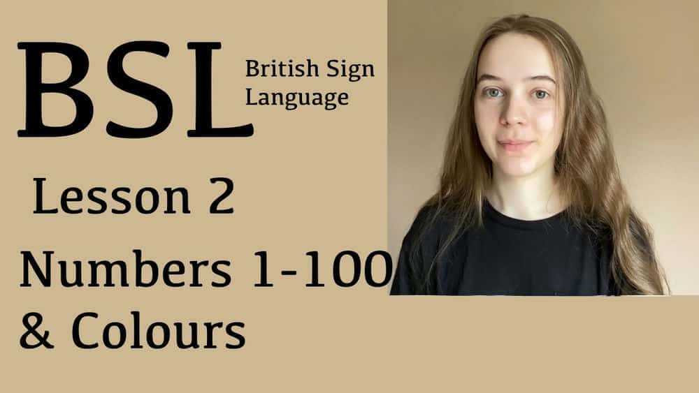 آموزش BSL، رنگ ها و اعداد زبان اشاره بریتانیا 1 تا 100