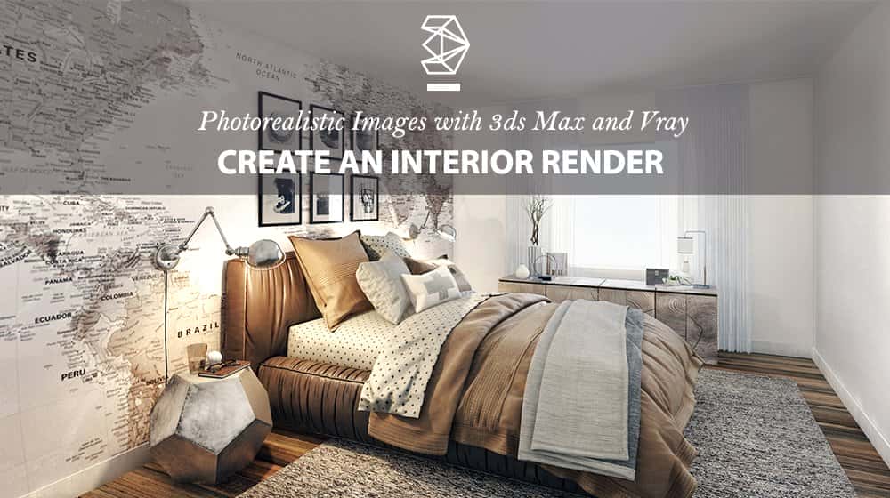آموزش با 3ds Max، Vray و Photoshop رندرهای داخلی فوتورئالیستی ایجاد کنید