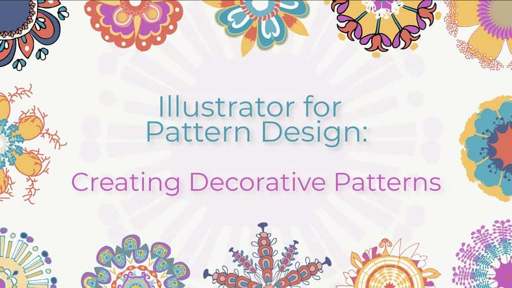 آموزش ایجاد الگوهای تزئینی با عناصر طراحی شده با دست در ایلوستریتور