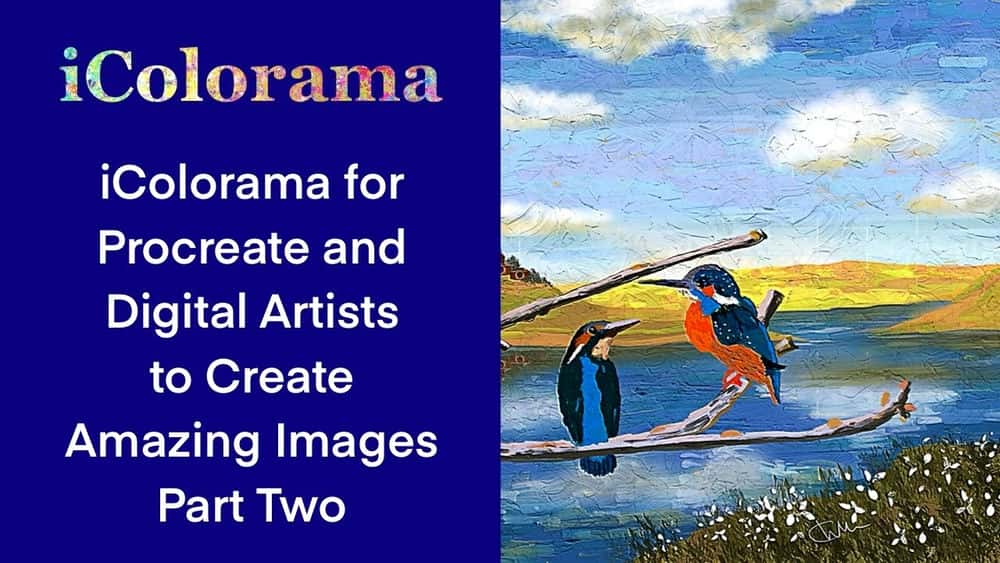 آموزش iColorama برای Procreate و هنرمندان دیجیتال برای ایجاد تصاویر شگفت انگیز قسمت دوم