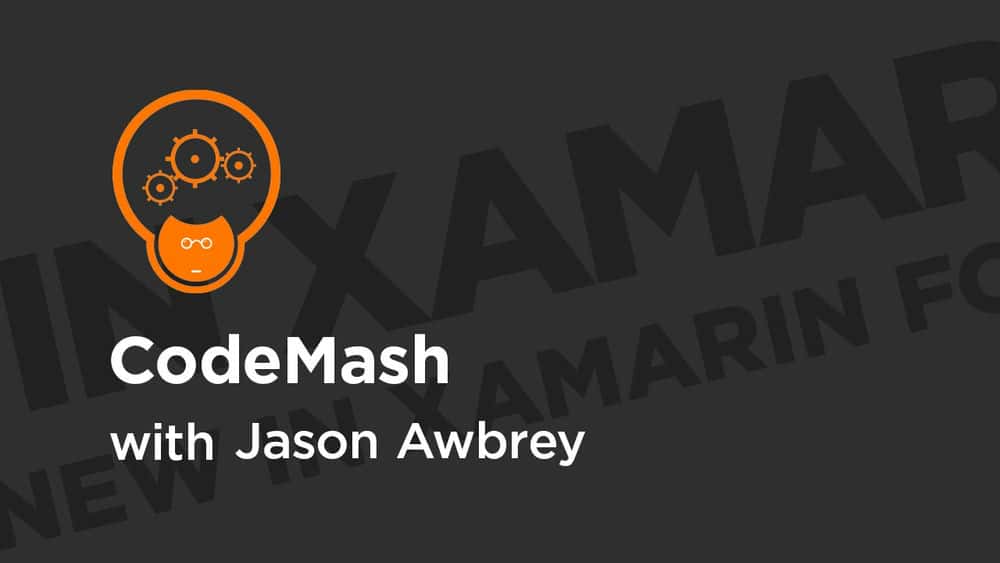 آموزش موارد جدید در فرم های Xamarin 4.0: CodeMash 