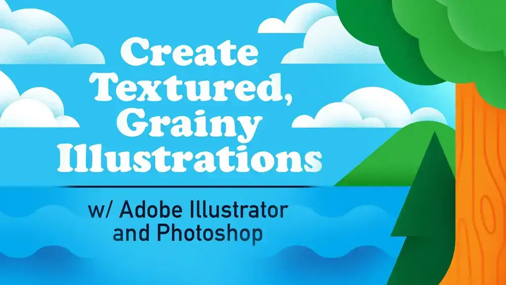 آموزش با Adobe Illustrator و Photoshop تصاویر بافت دار و دانه دار ایجاد کنید