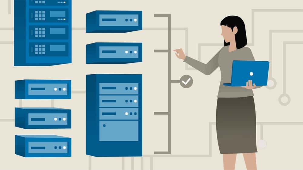 آموزش Windows Server 2019: مدیریت ، نظارت و نگهداری سرورها 