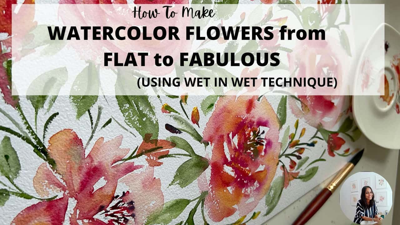 آموزش نحوه ساخت گل های آبرنگ از مسطح تا شگفت انگیز (با استفاده از Wet In Wet)