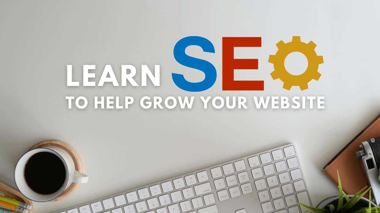 آموزش سئو را یاد بگیرید تا به رشد وب سایت خود کمک کنید