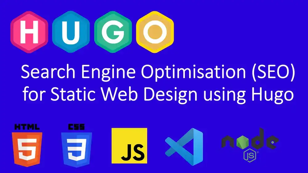 آموزش بهینه سازی موتورهای جستجو (SEO) برای طراحی وب استاتیک با استفاده از Hugo The Static Site Generator